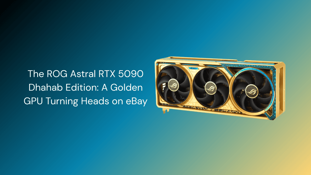 the-rog-astral-rtx-5090-dhahab