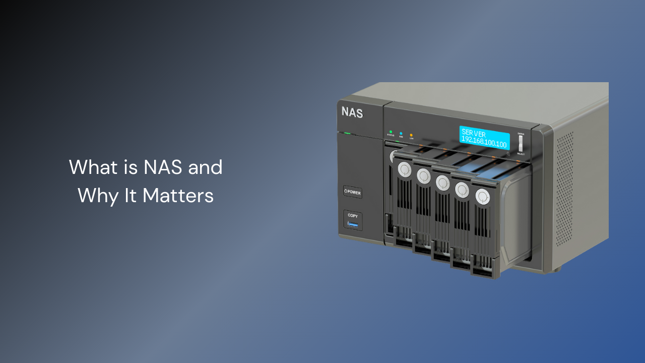 What is NAS and Why It Matters