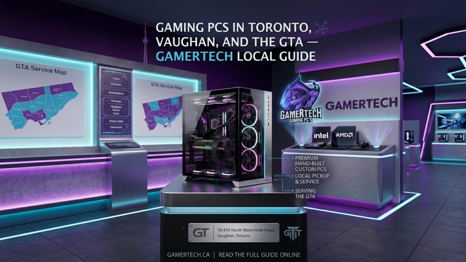 Gaming PCs in Toronto, Vaughan, and the GTA — GamerTech Local Guide