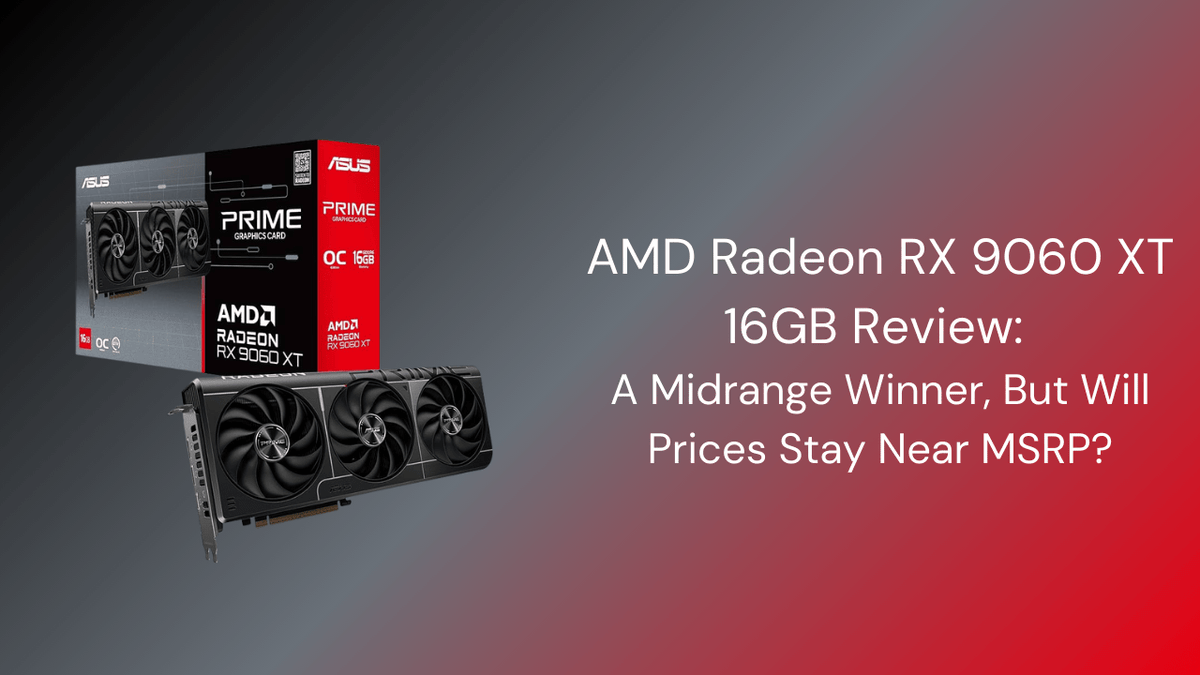 AMD Radeon RX 9060 XT 16GB Review Canada 2026 | GamerTech