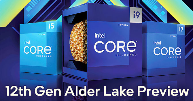 What is Alder Lake? - Everything you need to know about Intel’s 12th gen CPUs