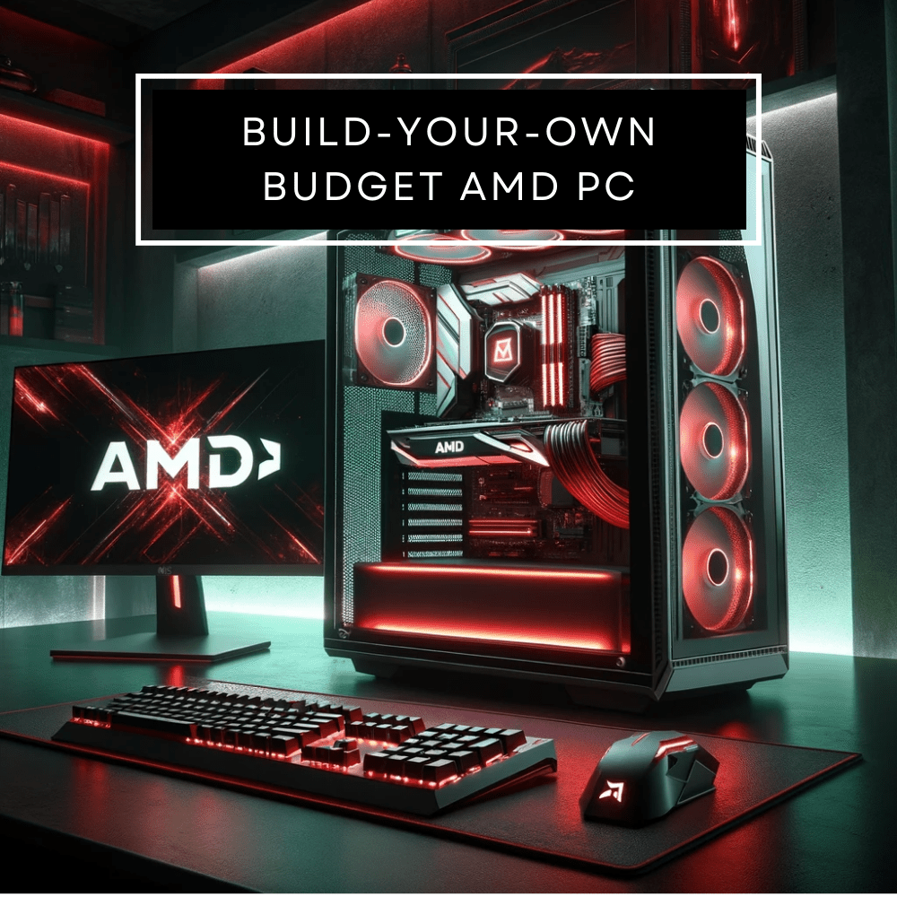 Gamertech AMD Budget Custom Build Your Own PC | Build Your Own Custom ...